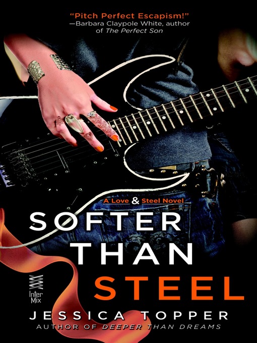Title details for Softer Than Steel by Jessica Topper - Wait list